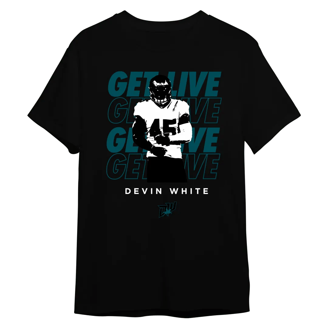 Devin White Get Live Shirt - Mystery Hype